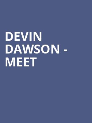 Devin Dawson - Meet & Greet Upgrade at Eventim Hammersmith Apollo